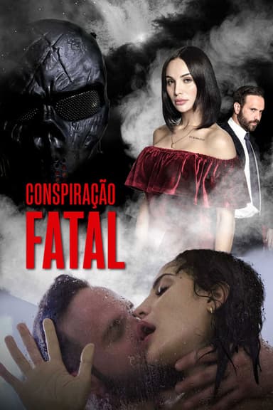 Conspiração Fatal постер