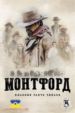 Монтфорд: Власник ранчо Чикасо